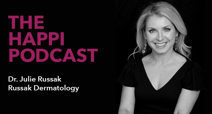 Happi Podcast With Dr. Julie Russak of Russak Dermatology